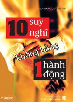 Ảnh 10 Suy Nghĩ Không Bằng 1 Hành Động