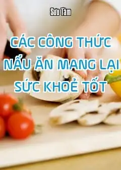 Ảnh Các Công Thức Nấu Ăn Mang Lại Sức Khoẻ Tốt