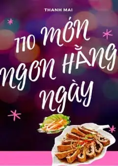 Ảnh 110 Món Ngon Hằng Ngày
