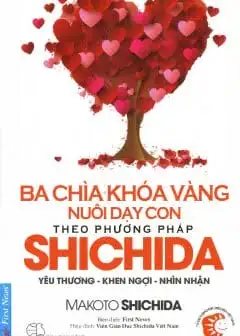 Ảnh Ba Chìa Khóa Vàng Nuôi Dạy Con Theo Phương Pháp Shichida