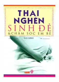 Ảnh Thai Nghén Sinh Đẻ Và Chăm Sóc Em Bé