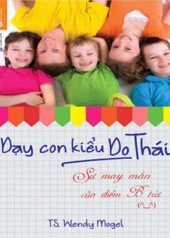 Ảnh Dạy Con Kiểu Do Thái Sự May Mắn Của Điểm B Trừ