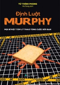 Ảnh Định Luật Murphy - Mọi Bí Mật Tâm Lý Thao Túng Cuộc Đời Bạn