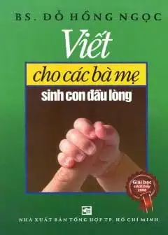 Ảnh Viết Cho Các Bà Mẹ Sinh Con Đầu Lòng