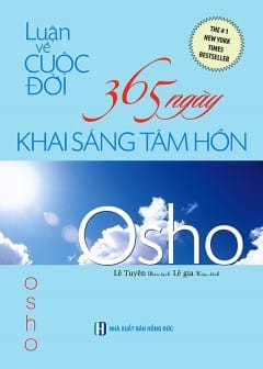 Ảnh Luận Về Cuộc Đời - 365 Ngày Khai Sáng Tâm Hồn