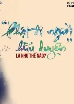 Phật Độ Người Hữu Duyên Là Như Thế Nào?