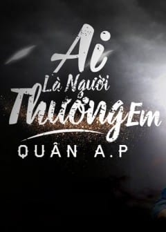 Ảnh Ai Là Người Thương Em