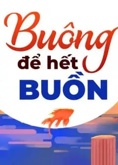 Ảnh Buông Để Hết Buồn