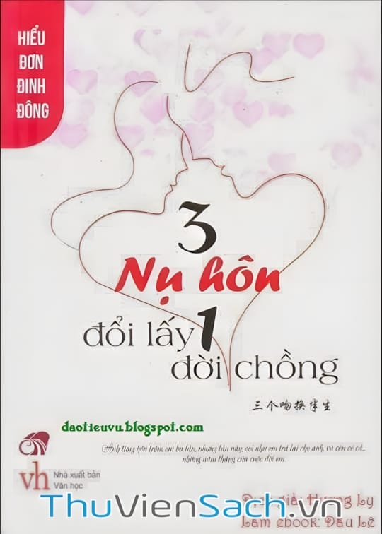 Ảnh bìa sách Ba Nụ Hôn Đổi Lấy Một Đời Chồng