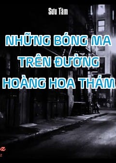Ảnh Những Bóng Ma Trên Đường Hoàng Hoa Thám