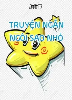 Truyện Ngắn: Ngôi Sao Nhỏ