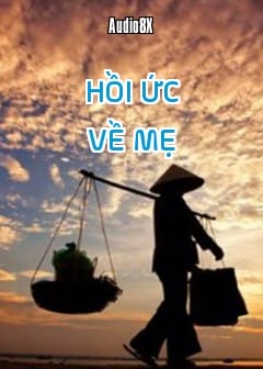 Ảnh Hồi Ức Về Mẹ