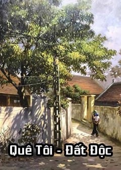 Ảnh Quê Tôi Đất Độc