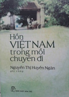 Ảnh Hồn Việt Nam Trong Mỗi Chuyến Đi