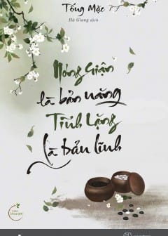 Ảnh Nóng Giận Là Bản Năng, Tĩnh Lặng Là Bản Lĩnh