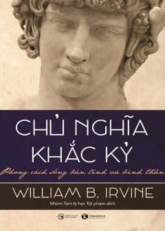 Ảnh Chủ Nghĩa Khắc Kỷ - Phong Cách Sống Bản Lĩnh Và Bình Thản