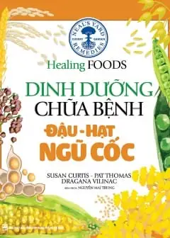 Ảnh Dinh Dưỡng Chữa Bệnh - Đậu, Hạt, Ngũ Cốc