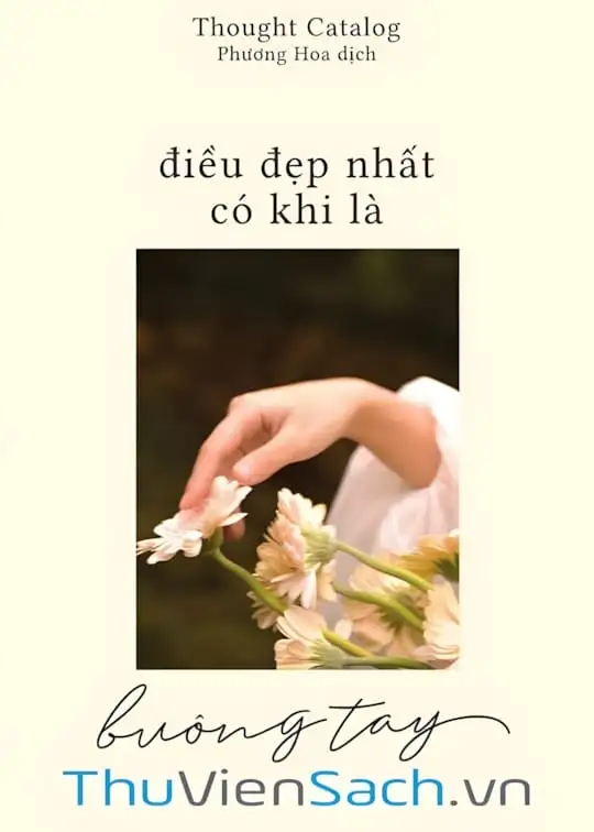 Ảnh bìa sách Điều Đẹp Nhất Có Khi Là Buông Tay