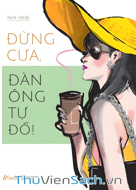 Ảnh bìa sách Đừng Cưa, Đàn Ông Tự Đổ