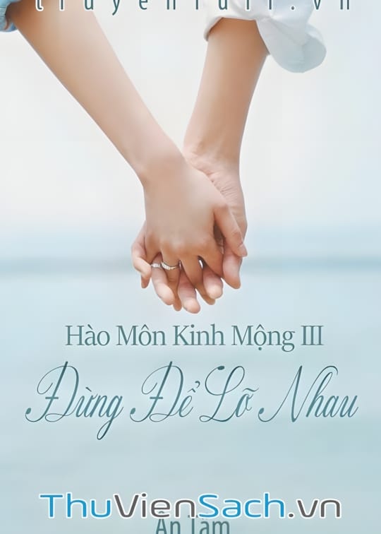 Ảnh bìa sách Hào Môn Kinh Mộng 3: Đừng Để Lỡ Nhau - Phần 2