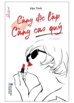 Ảnh Càng Độc Lập Càng Cao Quý