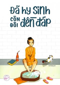 Ảnh Đã Hy Sinh Còn Đòi Đền Đáp