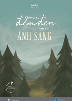 Ảnh Không Sợ Đêm Đen Bởi Trong Lòng Có Ánh Sáng
