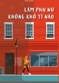 Ảnh Làm Phụ Nữ Không Khổ Tý Nào