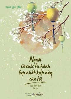 Ảnh Người Là Cuộc Tu Hành Đẹp Nhất Kiếp Này Của Tôi