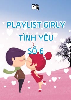 Ảnh Playlist Girly Tình Yêu - Số 6