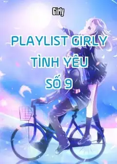 Ảnh Playlist Girly Tình Yêu - Số 9