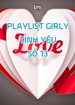 Ảnh Playlist Girly Tình Yêu - Số 13