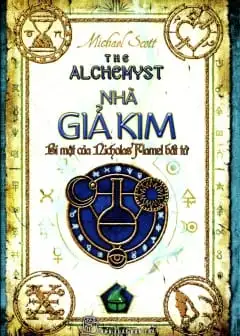 Ảnh Bí Mật Của Nicholas Flamel Bất Tử - Tập 1: Nhà Giả Kim