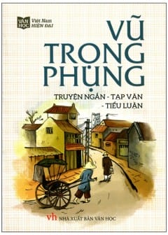 Ảnh Truyện Ngắn - Vũ Trọng Phụng