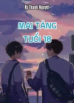 Mai Táng Tuổi 18