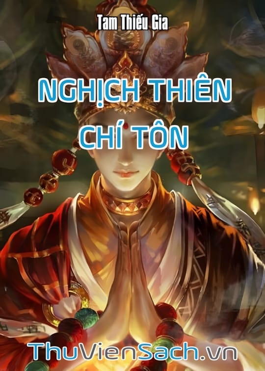 Ảnh bìa sách Nghịch Thiên Chí Tôn