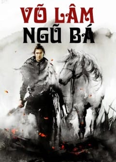 Ảnh Võ Lâm Ngũ Bá