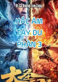 Ảnh Hắc Ám Tây Du - Phần 3