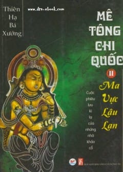 Ảnh Mê Tông Chi Quốc Tập 2: Ma Vực Lâu Lan