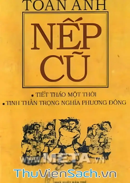 Ảnh bìa sách Nếp Cũ - Tiết Tháo Một Thời