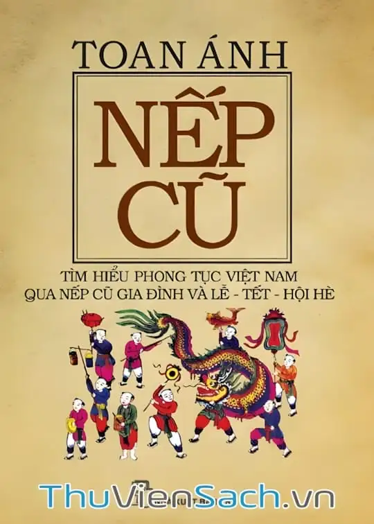Ảnh bìa sách Nếp Cũ - Lễ Tết, Hội, Hè