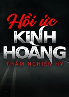 Ảnh Hồi Ức Kinh Hoàng