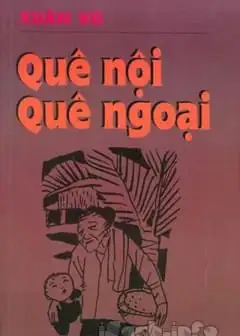 Quê Nội, Quê Ngoại