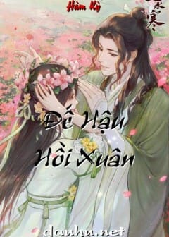 Ảnh Xuân Về Đế Hậu