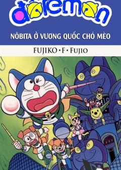 Ảnh Doraemon: Nôbita Ở Vương Quốc Chó Mèo