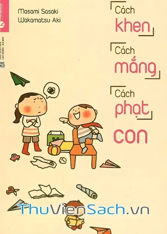 Ảnh bìa sách Cách Khen, Cách Mắng, Cách Phạt Con