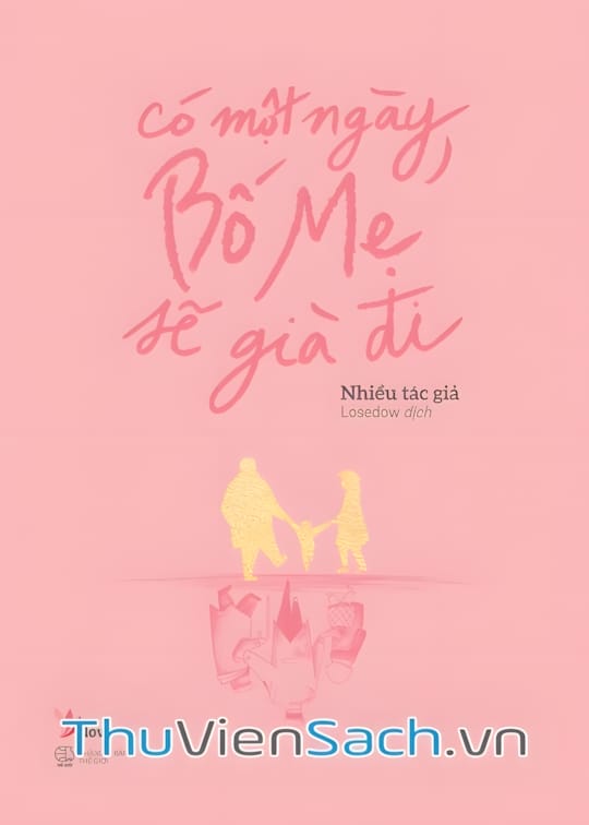 Ảnh bìa sách Có Một Ngày, Bố Mẹ Sẽ Già Đi