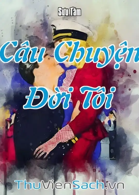 Ảnh bìa sách Câu Chuyện Đời Tôi