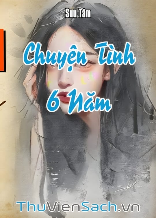Ảnh bìa sách Chuyện Tình 6 Năm