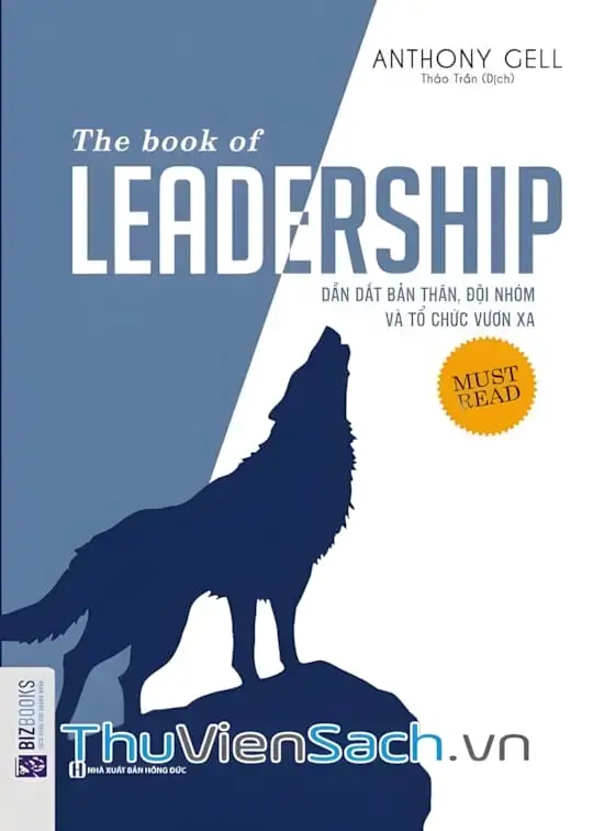 Ảnh bìa sách Dẫn Dắt Bản Thân, Đội Nhóm Và Tổ Chức Vươn Xa